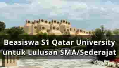 Beasiswa S1 Qatar University Untuk Lulusan Sma/Sederajat • Indbeasiswa