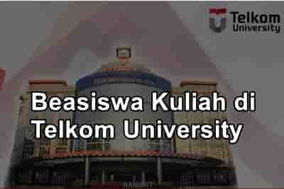 Beasiswa Telkom University untuk Lulusan SMA SMK Sederajat