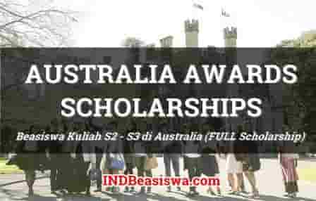 Beasiswa Australia Awards 2022 Untuk Kuliah S2 - S3 Full Scholarship • Indbeasiswa