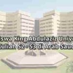 Beasiswa King Abdulaziz University Tahun 2025 Kuliah S2 – S3 Arab Saudi FULL Scholarship Beasiswa S2