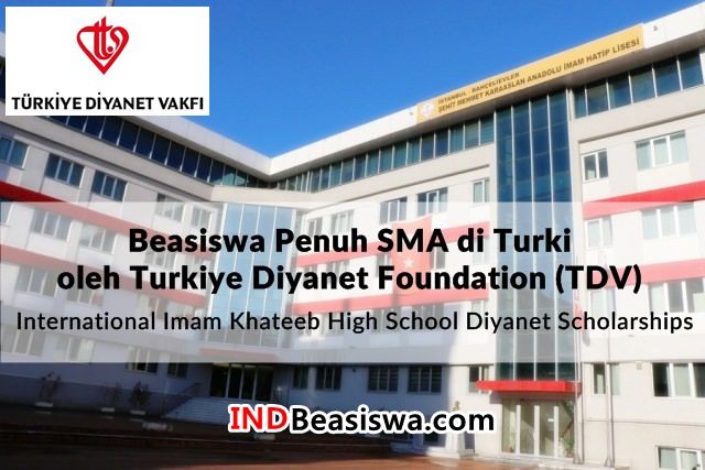 Beasiswa Sma Di Turki Imam Hatip Tdv Tahun 2021 Full Scholarship • Indbeasiswa