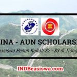 China AUN Scholarship 2025 Beasiswa S2 – S3 Penuh di China (Deadline: 16 Feb 2025) Beasiswa S2