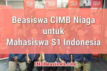 Beasiswa CIMB Niaga untuk Mahasiswa S1 Indonesia