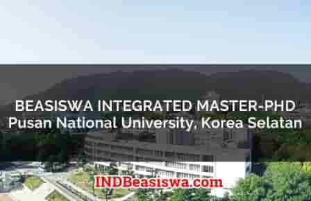 Beasiswa Integrated Master-PhD di Pusan National University Korea Selatan