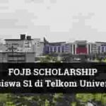 FOJB Scholarship Kuliah S1 di Telkom University untuk Pengurus OSIS SMA/Sederajat Beasiswa S1