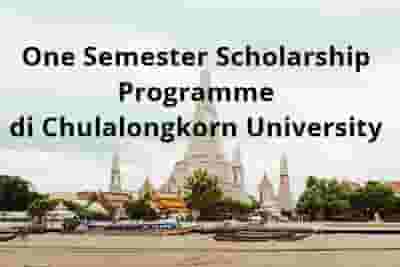 One Semester Scholarship Program Di Thailand Untuk Mahasiswa S1, S2, S3 • Indbeasiswa