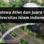 Beasiswa Atlet dan Juara Seni Universitas Islam Indonesia untuk Lulusan SMA/Sederajat Beasiswa SMA SMK