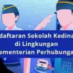 Pendaftaran Sekolah Kedinasan Kemenhub Tahun 2025 untuk Lulusan SMA/Sederajat (Deadline: 18 Juli 2025) Pendaftaran Sekolah Kedinasan kemenhub untuk Lulusan SMA/SMK/Sederajat