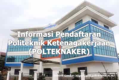 Pendaftaran POLTEKNAKER Kuliah Gratis untuk Lulusan SMA SMK Sederajat