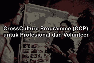Beasiswa CCP CrossCulture Programme Exchange ke Jerman untuk Profesional dan Volunteer