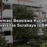 Beasiswa UBAYA Universitas Surabaya Kuliah D3, S1, S2, S3