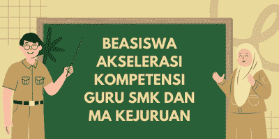 Beasiswa Akselerasi Kompetensi Guru SMK - MA Kejuruan berupa Pelatihan Gratis secara online