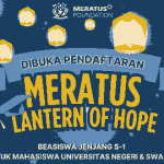 Beasiswa Meratus Lantern of Hope untuk Mahasiswa S1 PTN dan PTS Semester 2 (Deadline: 27 Mei 2026)